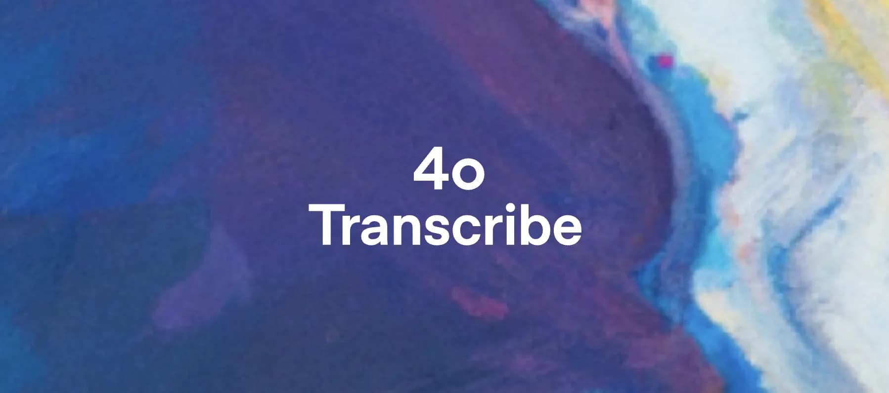 Gpt 4o Transcribe